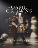 poster_the-game-of-crowns-the-tudors_tt23033320.jpg Free Download