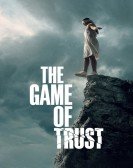 poster_the-game-of-trust_tt15400094.jpg Free Download