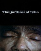 poster_the-gardener-of-eden_tt0082438.jpg Free Download