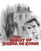 The Ghost of Sierra de Cobre Free Download