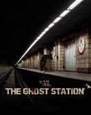 poster_the-ghost-station_tt22505124.jpg Free Download