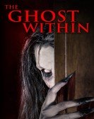 poster_the-ghost-within_tt19895130.jpg Free Download