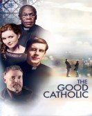 The Good Catholic (2017) Free Download