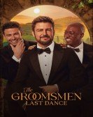 poster_the-groomsmen-last-dance_tt32915152.jpg Free Download