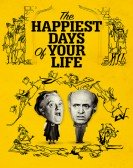 The Happiest Days of Your Life Free Download