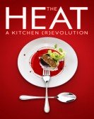 The Heat: A Kitchen (R)evolution Free Download