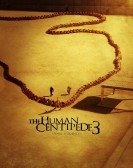 The Human Centipede 3 (Final Sequence) poster