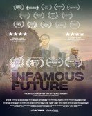 poster_the-infamous-future_tt9064760.jpg Free Download