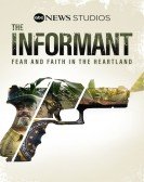 The Informant: Fear And Faith In The Heartland Free Download