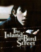 The Island on Bird Street poster