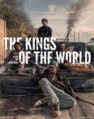 poster_the-kings-of-the-world_tt15399372.jpg Free Download