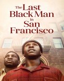 The Last Black Man in San Francisco Free Download