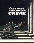 The Last Days of American Crime Free Download