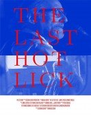 The Last Hot Lick poster