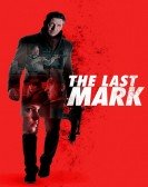 poster_the-last-mark_tt12773826.jpg Free Download