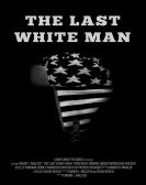 poster_the-last-white-man_tt9690868.jpg Free Download