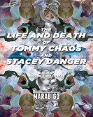 The Life and Death of Tommy Chaos and Stacey Danger poster