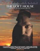 poster_the-loft-house_tt12498852.jpg Free Download