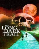 poster_the-long-dark-trail_tt15389372.jpg Free Download