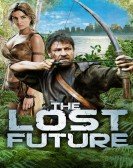 poster_the-lost-future_tt1615091.jpg Free Download