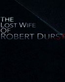 The Lost Wife of Robert Durst Free Download