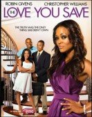 The Love You Save Free Download