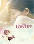 poster_the-lowlife_tt6563012.jpg Free Download