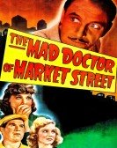 poster_the-mad-doctor-of-market-street_tt0035007.jpg Free Download