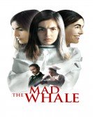 The Mad Whale (2017) poster