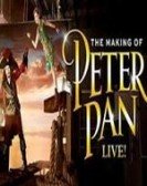 The Making of Peter Pan Live! Free Download