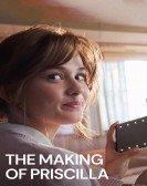 The Making of Priscilla Free Download