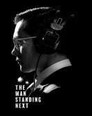 The Man Standing Next poster