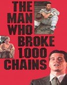 The Man Who Broke 1,000 Chains Free Download