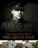 The Man Who Shot the Great War Free Download