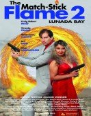 The Match-Stick Flame 2: Lunada Bay poster