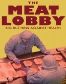 The Meat Lobby: Big Business Against Health? Free Download