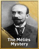 The MÃ©liÃ¨s Mystery Free Download