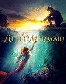 The Little Mermaid (2017) Free Download