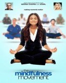 poster_the-mindfulness-movement_tt10229824.jpg Free Download