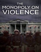 poster_the-monopoly-on-violence_tt10627868.jpg Free Download