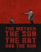 The Mother the Son The Rat and The Gun Free Download