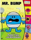 poster_the-mr-men-show-mr-bump-presents-planes-trains-dillymobiles_tt1029211.jpg Free Download