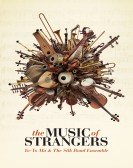 The Music of Strangers: Yo-Yo Ma and the Silk Road Ensemble Free Download