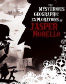 The Mysterious Geographic Explorations of Jasper Morello Free Download