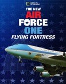 poster_the-new-air-force-one-flying-fortress_tt14087698.jpg Free Download