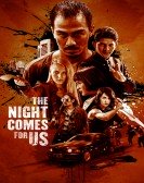 The Night Comes for Us Free Download