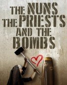 The Nuns, the Priests, and the Bombs Free Download