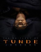 The Obituary of Tunde Johnson poster