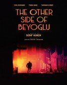 The Other Side of BeyoÄŸlu Free Download