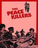 poster_the-peace-killers_tt0067559.jpg Free Download